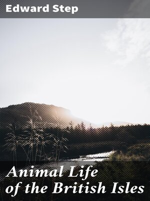 cover image of Animal Life of the British Isles